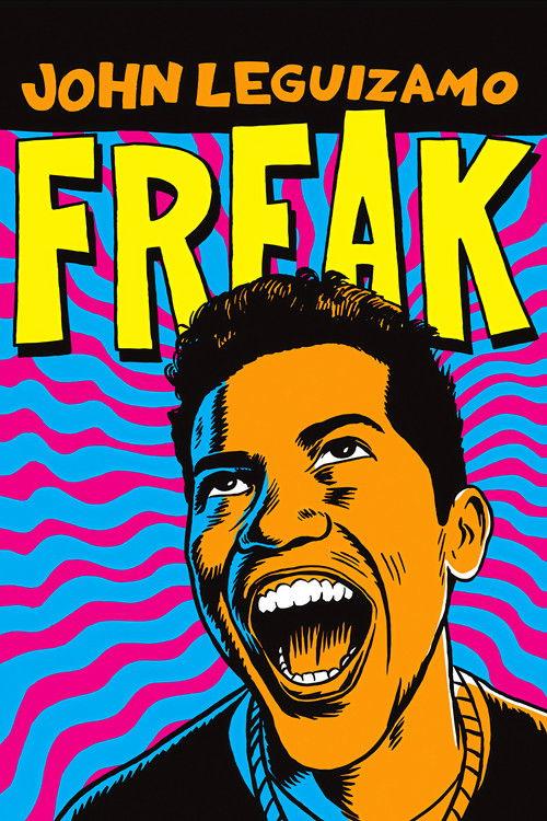 John Leguizamo: Freak 1998 official movie poster
