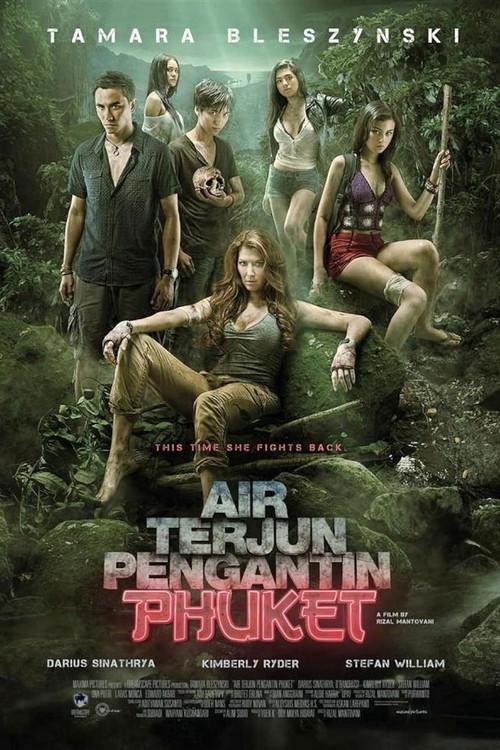 Air Terjun Pengantin Phuket 2013 official movie poster