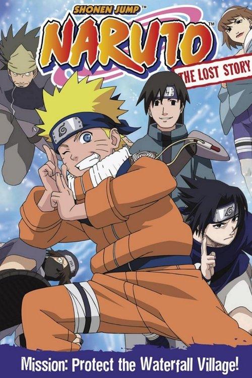 Naruto: The Lost Story - Mission: Protect the Waterfall Village! 2003 official movie poster
