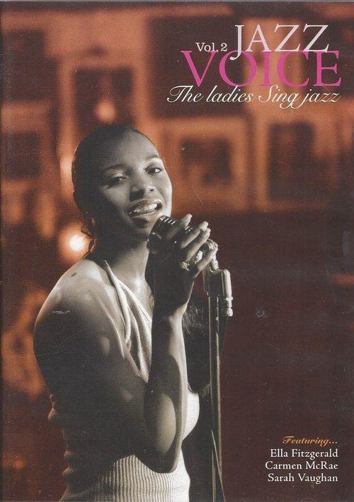 Jazz Voice - The Ladies sing Jazz Vol.2 2006 official movie poster
