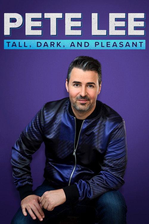 Pete Lee: Tall, Dark and Pleasant 2021 official movie poster