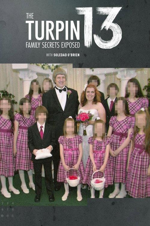 The Turpin 13: Family Secrets Exposed 2018 official movie poster