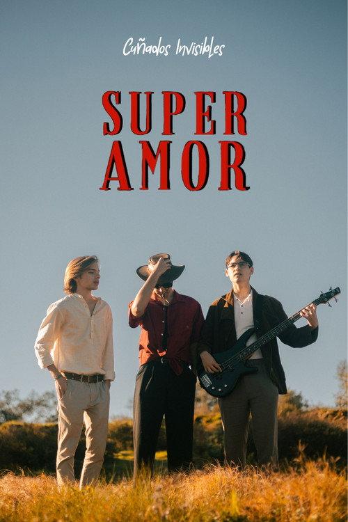 Superamor 2024 official movie poster
