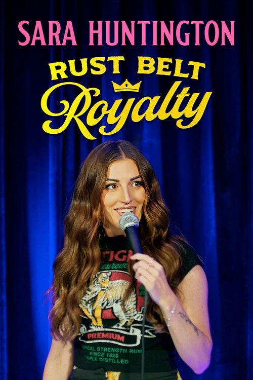 Sara Huntington: Rust Belt Royalty 2025 official movie poster
