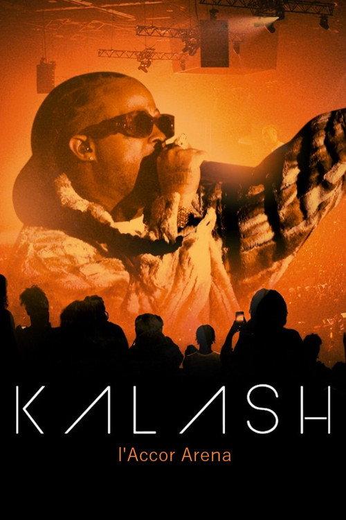 Kalash à l'Accor Arena 2023 official movie poster