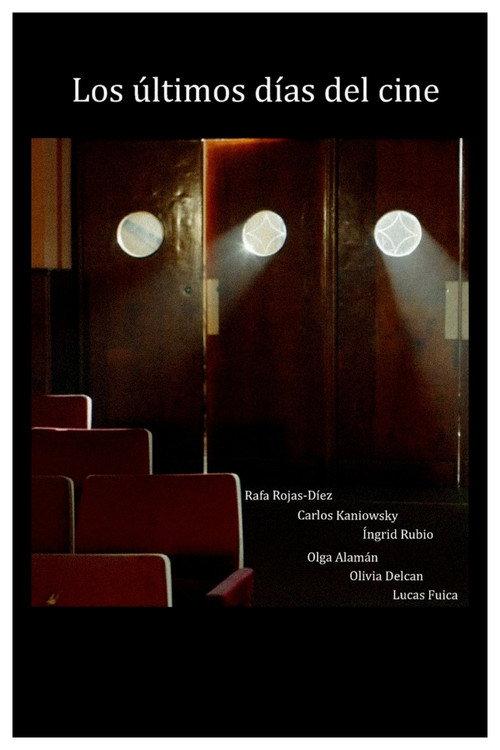 The Last Days of Cinema 2015 official movie poster