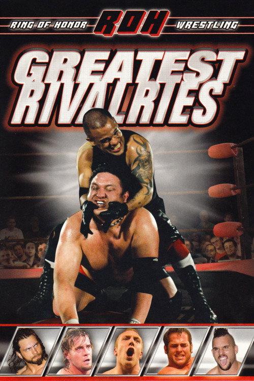 ROH: Greatest Rivalries 2008 official movie poster