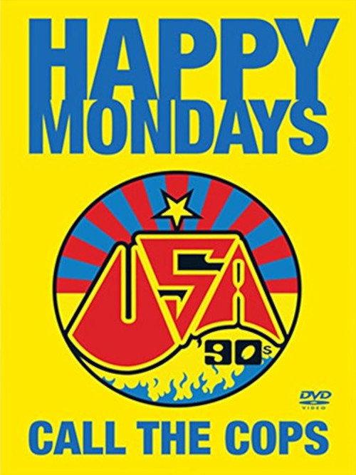 Happy Mondays: Call the Cops 1990 official movie poster