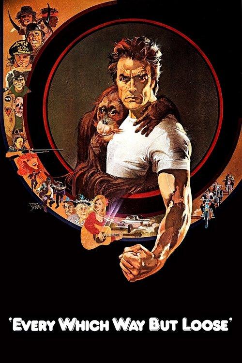 Every Which Way but Loose 1978 official movie poster