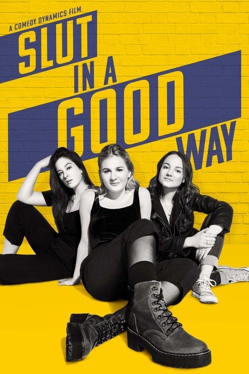 Slut in a Good Way 2018 official movie poster