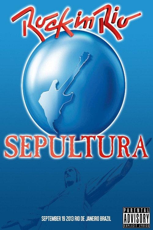 Sepultura: Rock in Rio 2013 2013 official movie poster