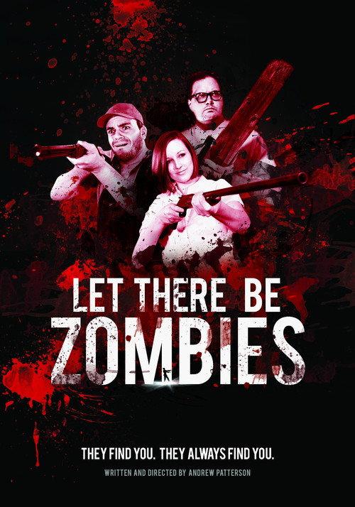 Let There Be Zombies 2014 official movie poster