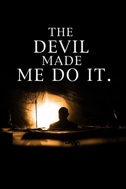 The Devil Made Me Do It 2012 official movie poster