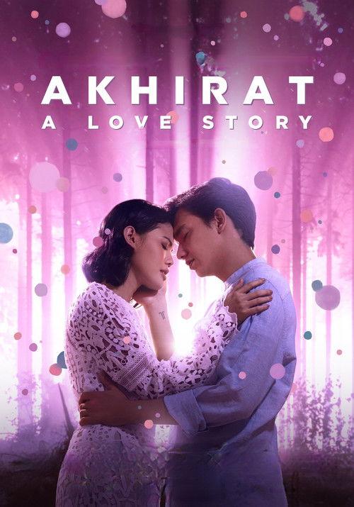 Akhirat: A Love Story 2021 official movie poster