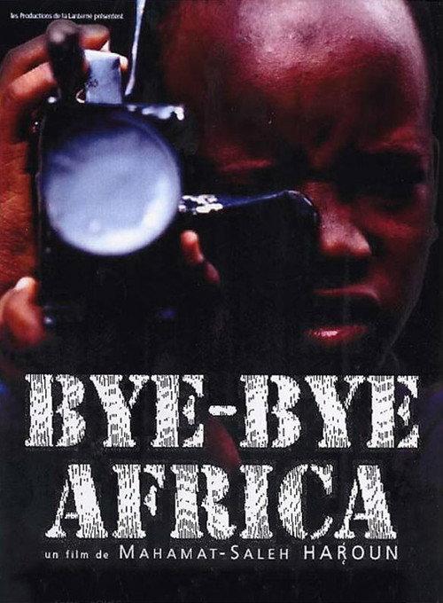 Bye Bye Africa 2003 official movie poster