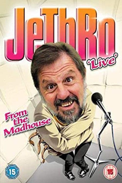 Jethro: From the Madhouse 2006 official movie poster