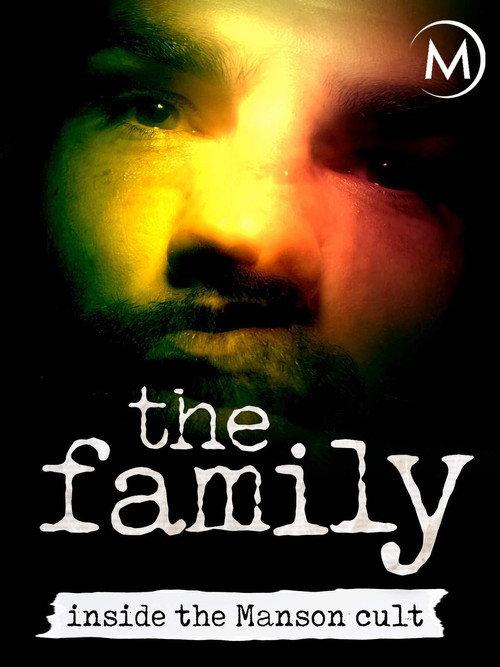 The Family: Inside the Manson Cult 2009 official movie poster