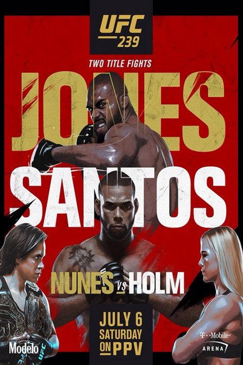 UFC 239: Jones vs. Santos 2019 official movie poster