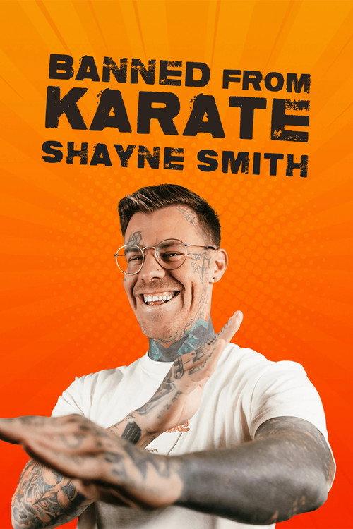 Shayne Smith: Banned From Karate 2023 official movie poster