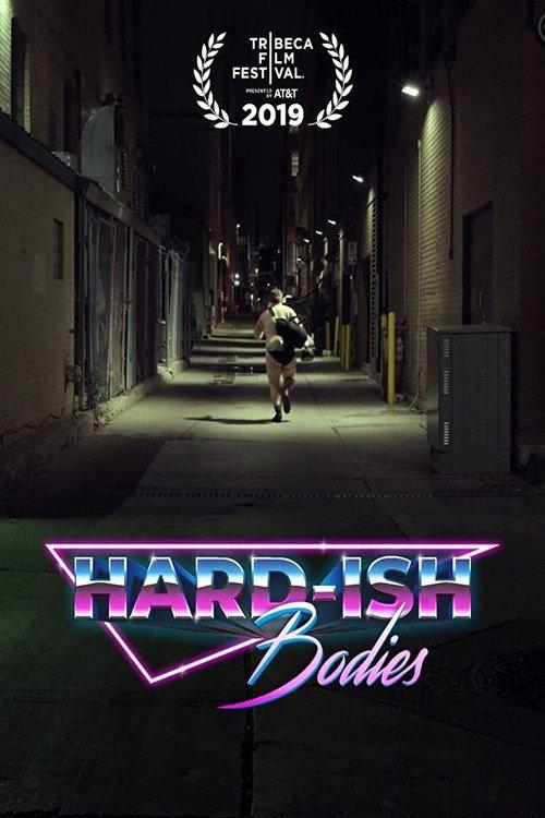 Hard-ish Bodies 2019 official movie poster