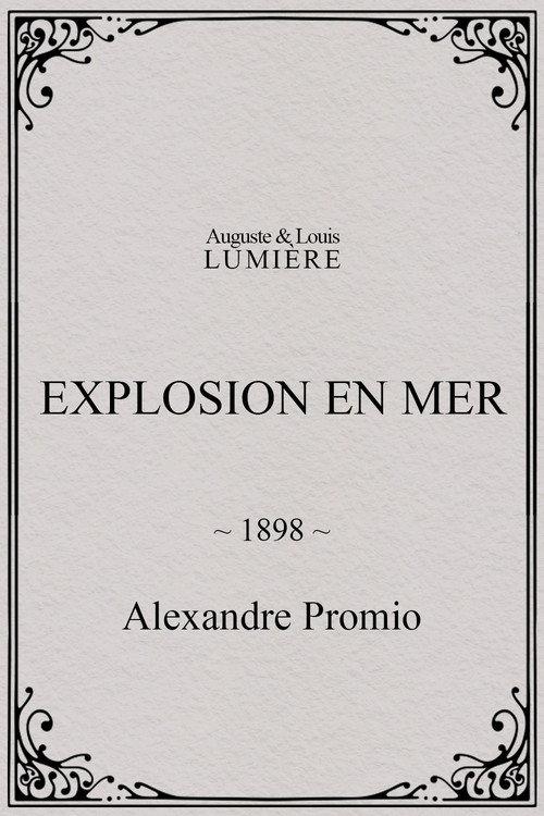 Explosion en mer 1898 official movie poster