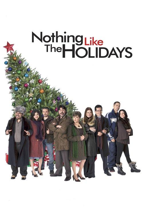 Nothing Like the Holidays 2008 official movie poster