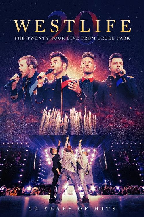 Westlife: The Twenty Tour - Live from Croke Park 2019 official movie poster