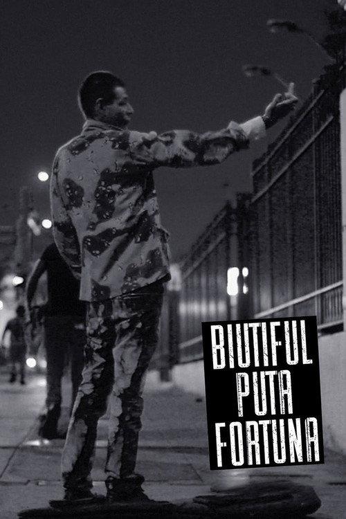 Biutiful Puta Fortuna 2015 official movie poster