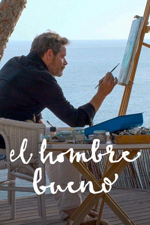 El hombre bueno 2024 official movie poster