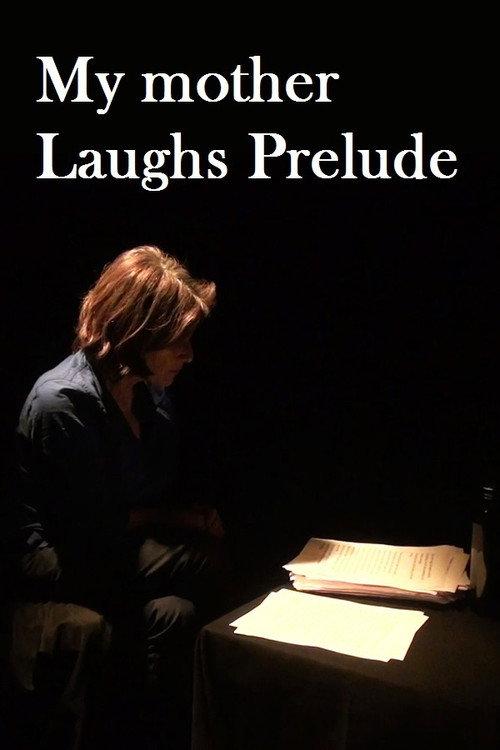 My Mother Laughs Prelude 2012 official movie poster
