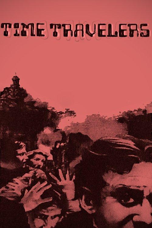 Time Travelers 1976 official movie poster