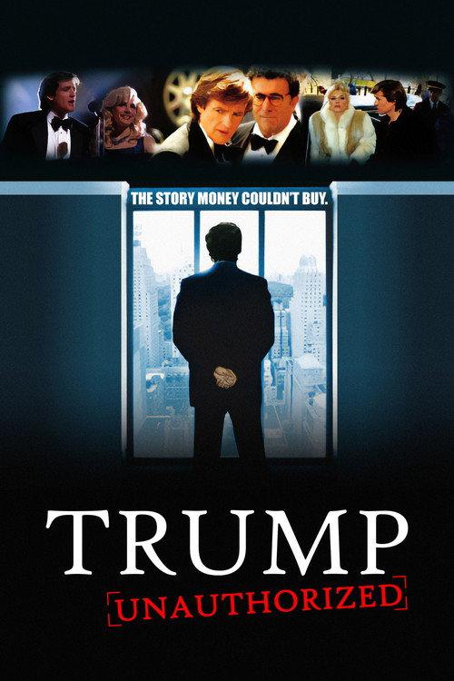Trump Unauthorized 2005 official movie poster