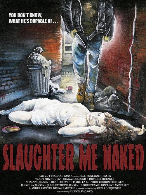 Slaughter Me Naked 2015 official movie poster