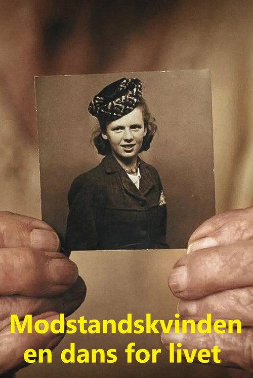 Modstandskvinden - en dans for livet 2023 official movie poster