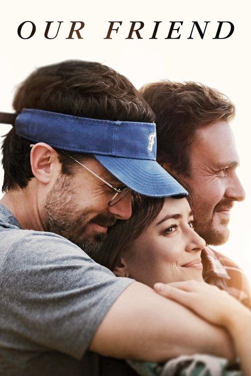 Our Friend 2019 official movie poster