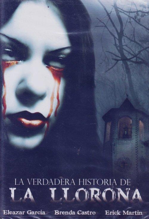 The True Story of the Weeping Woman 2007 official movie poster