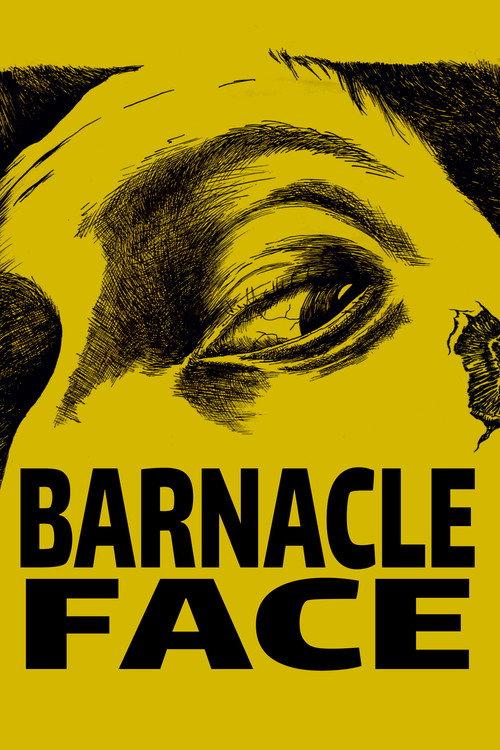 Barnacle Face 2020 official movie poster