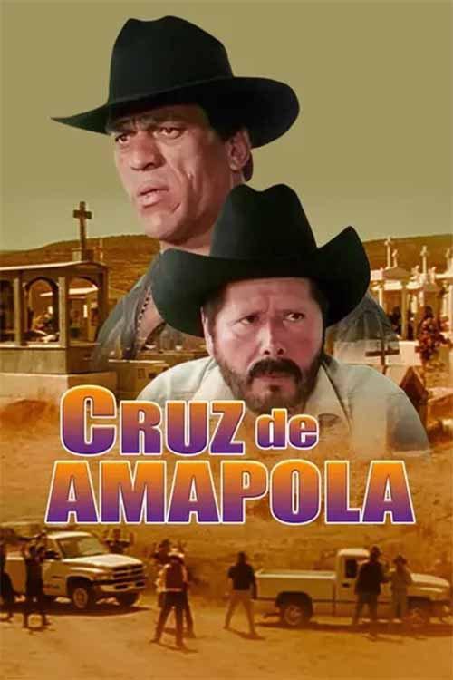Cruz de amapola 2003 official movie poster