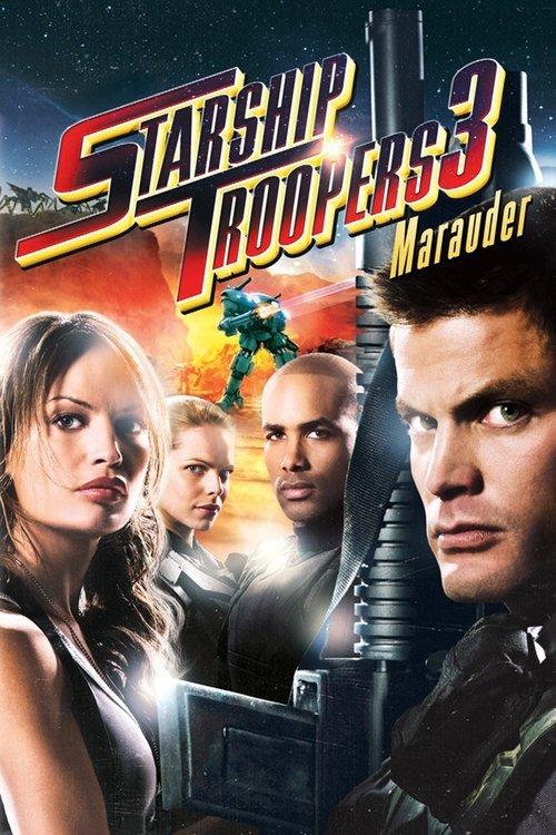 Starship Troopers 3: Marauder 2008 official movie poster