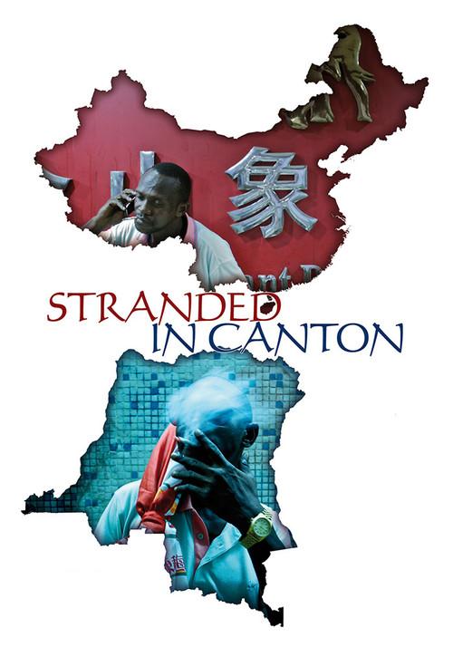 Stranded in Canton 2014 official movie poster