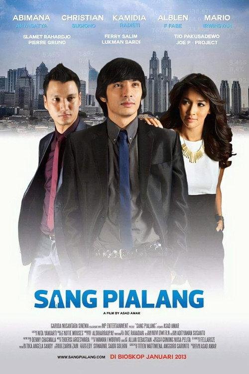 Sang Pialang 2013 official movie poster
