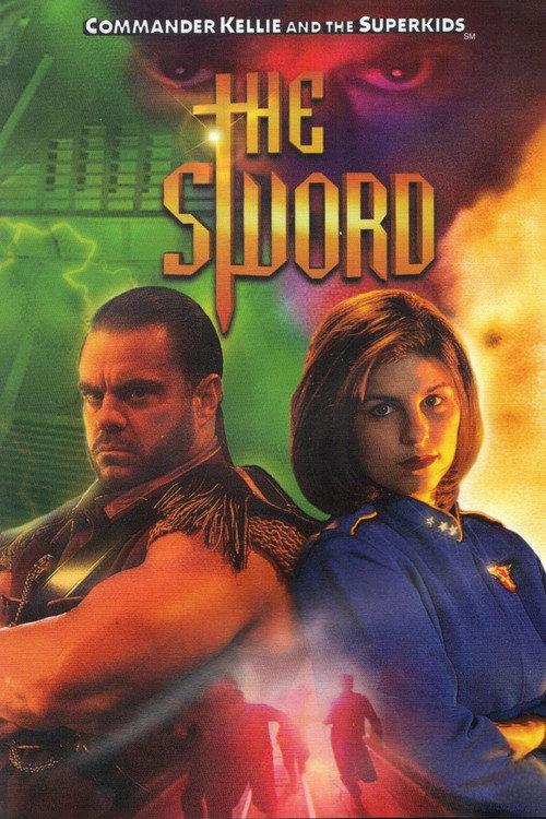 Commander Kellie & the Superkids: The Sword 1997 official movie poster