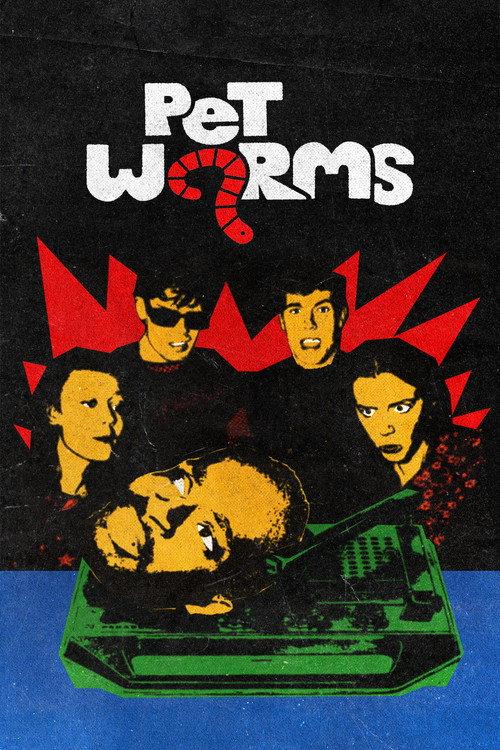 Pet Worms official movie poster