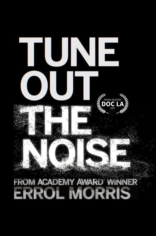 Tune Out the Noise 2023 official movie poster
