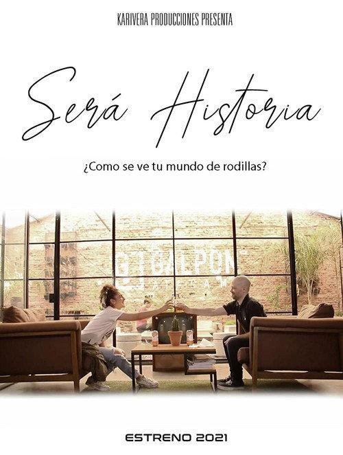 Sera Historia 2021 official movie poster