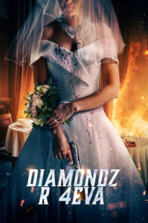 Diamondz R 4Eva 2024 official movie poster