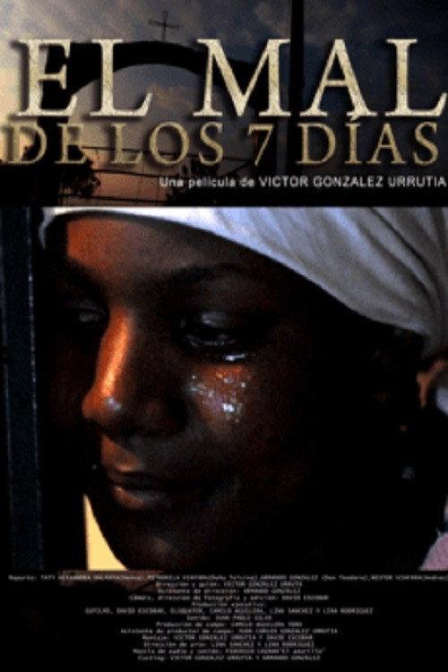 El Mal de Los 7 Dias 2015 official movie poster