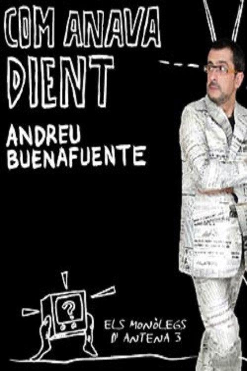 Buenafuente. Como iba diciendo 2007 official movie poster