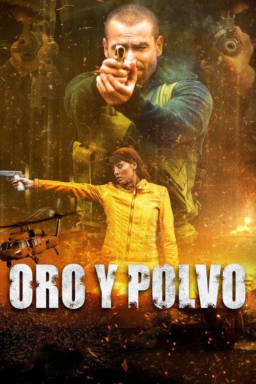 Oro y Polvo 2016 official movie poster