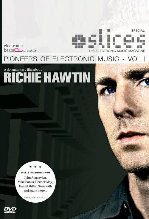 Pioneers of Electronic Music, Volume 1: Richie Hawtin 2006 official movie poster